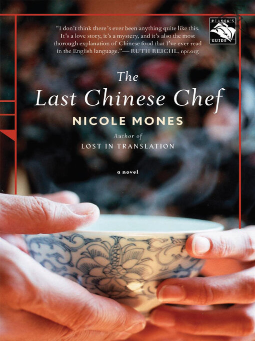 Title details for The Last Chinese Chef by Nicole Mones - Available